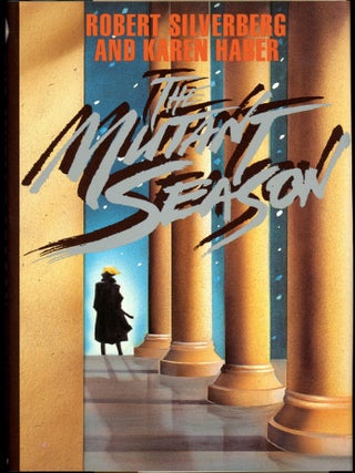 Item #26552 THE MUTANT SEASON. Robert Silverberg, Karen Haber
