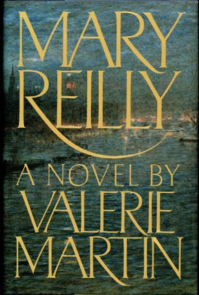 Item #26580 MARY REILLY. Valerie Martin