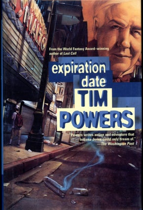 Item #26591 EXPIRATION DATE. Tim Powers