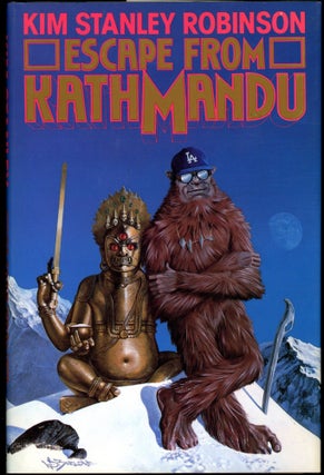 Item #26602 ESCAPE FROM KATHMANDU. Kim Stanley Robinson