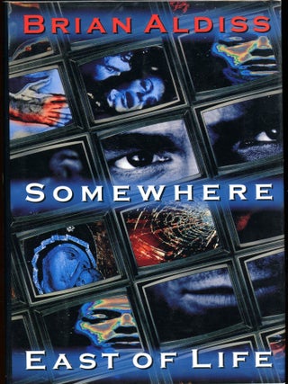 Item #26605 SOMEWHERE EAST OF LIFE. Brian W. Aldiss