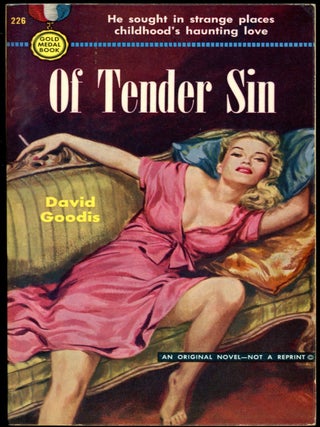 Item #26636 OF TENDER SIN. David Goodis
