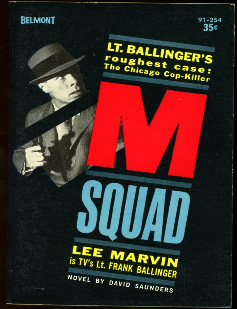 M SQUAD: THE CASE OF THE CHICAGO COP-KILLER. David Saunders, Daniel Sontup.