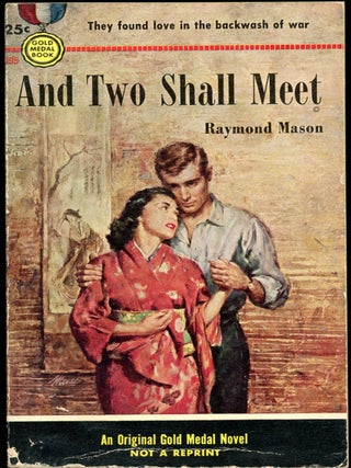 Item #26655 AND TWO SHALL MEET. Raymond Mason