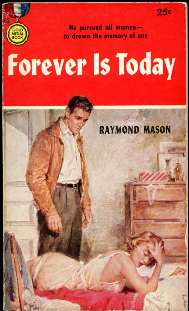 Item #26656 FOREVER IS TODAY. Raymond Mason.