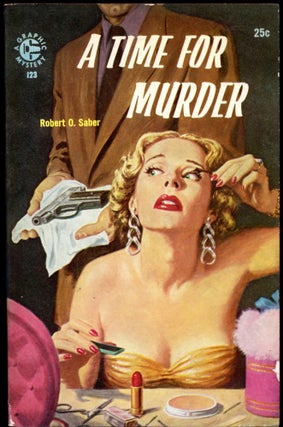 Item #26667 A TIME FOR MURDER. Robert O. Saber, Milton Ozaki