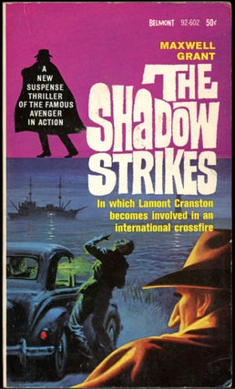Item #26670 THE SHADOW STRIKES. Dennis Lynds, "Maxwell Grant."