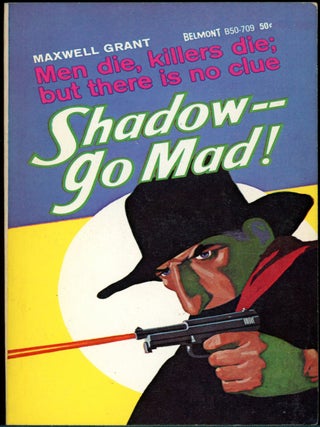 Item #26672 SHADOW--GO MAD! Dennis Lynds, "Maxwell Grant."