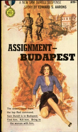 Item #26697 ASSIGNMENT-BUDAPEST. Edward S. Aarons