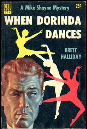 Item #26702 WHEN DORINDA DANCES. Brett Halliday, David Dresser