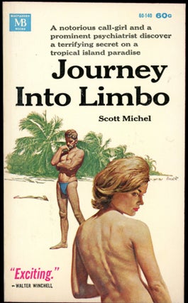 Item #26713 JOURNEY INTO LIMBO. Scott Michel, Milton