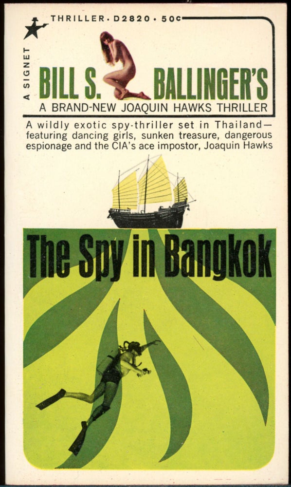 Item #26730 THE SPY IN BANGKOK. Bill S. Ballinger.
