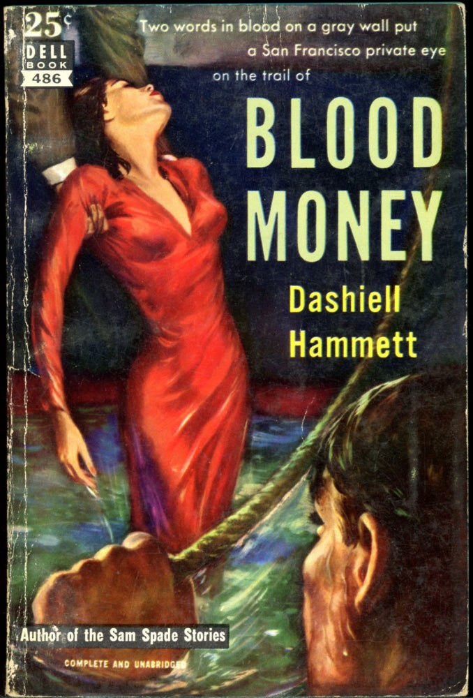 Item #26777 BLOOD MONEY. Dashiell Hammett.