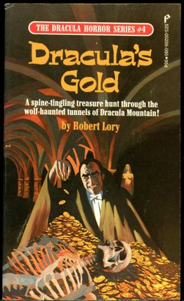 Item #26797 DRACULA'S GOLD. Robert Lory