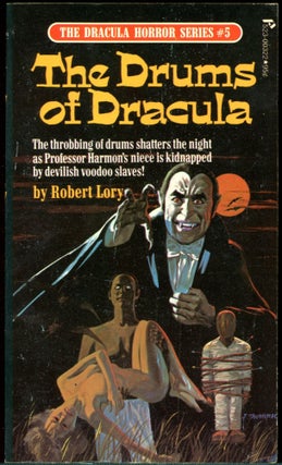 Item #26798 THE DRUMS OF DRACULA. Robert Lory