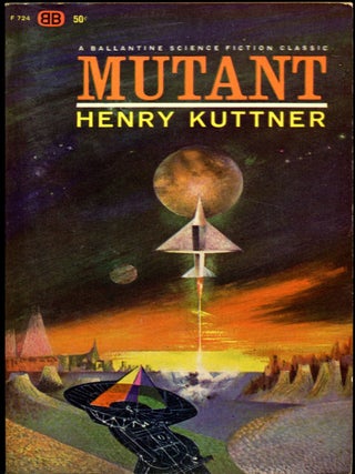 Item #26807 MUTANT. Henry Kuttner