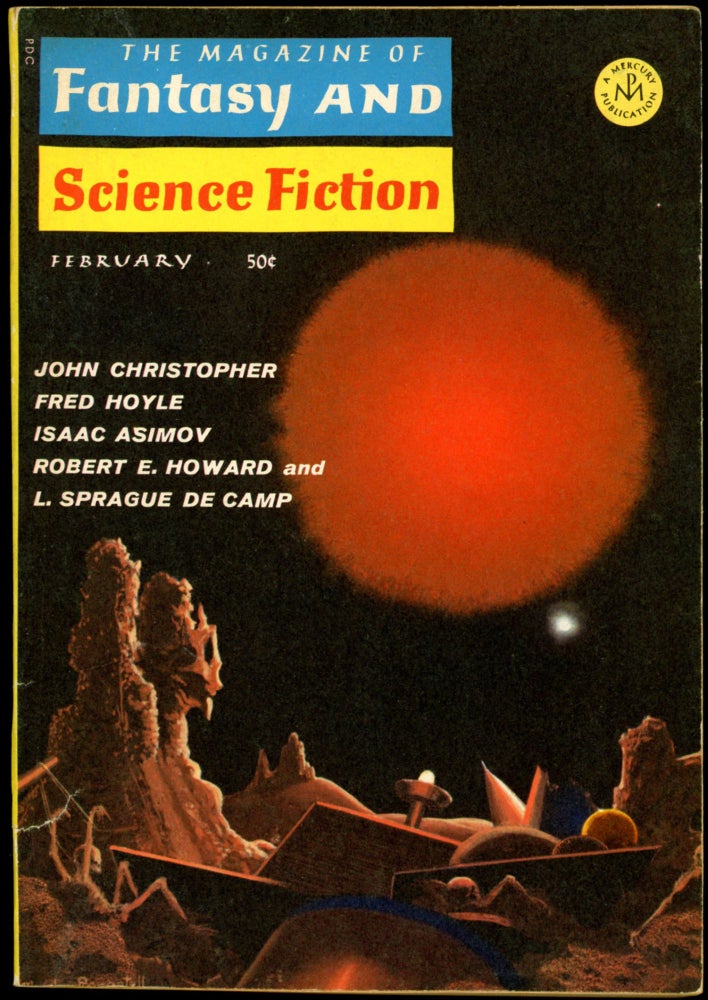 Item #26844 THE MAGAZINE OF FANTASY AND SCIENCE FICTION. Howard Robert E.. THE MAGAZINE OF FANTASY AND SCIENCE FICTION. February 1967. . Edward L. Ferman, No. 2 Volume 32.