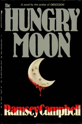Item #26862 THE HUNGRY MOON. Ramsey Campbell