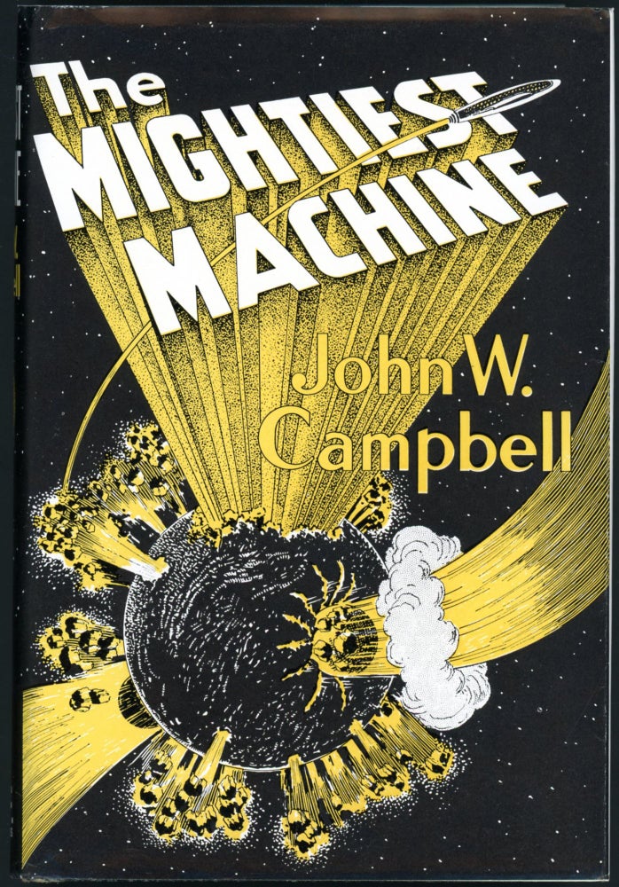 Item #26892 THE MIGHTIEST MACHINE. John W. Campbell Jr.