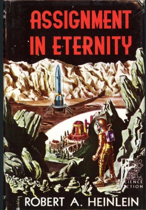 Item #26894 ASSIGNMENT IN ETERNITY. Robert A. Heinlein