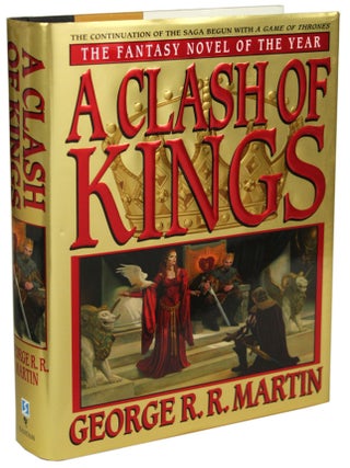 A SONG OF FIRE AND ICE: A GAME OF THRONES, A CLASH OF KINGS, A STORM OF SWORDS and A FEAST FOR CROWS.