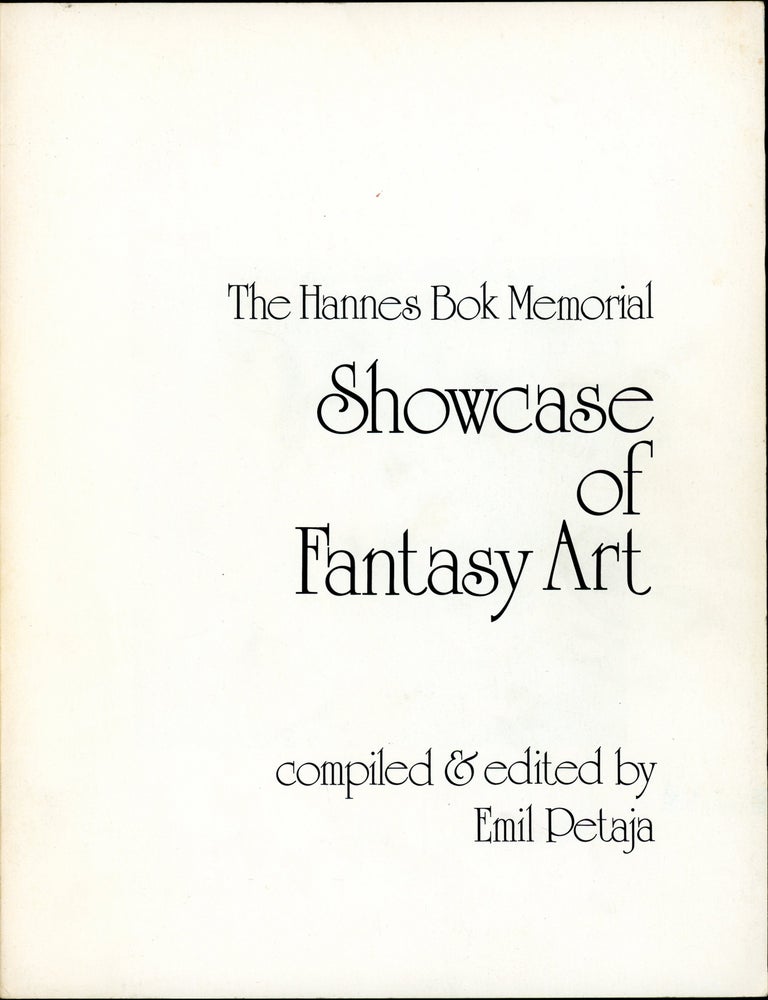 Item #27066 THE HANNES BOK MEMORIAL SHOWCASE OF FANTASY ART. Emil Petaja.