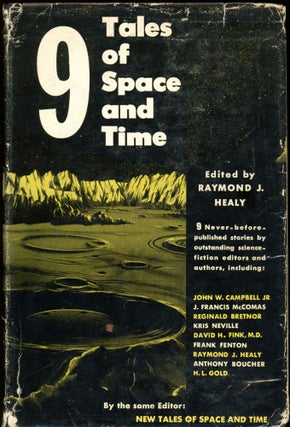 Item #27076 9 TALES OF SPACE AND TIME. Raymond J. Healy