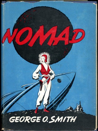 Item #27080 NOMAD. George O. Smith