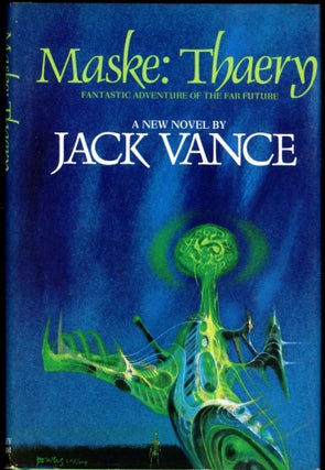 Item #27150 MASKE: THAERY. John Holbrook Vance, "Jack Vance."