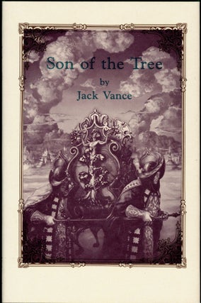 Item #27170 SON OF THE TREE. John Holbrook Vance, "Jack Vance."