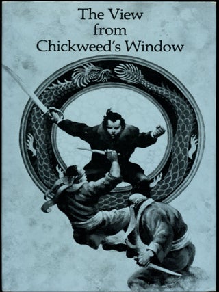 Item #27181 THE VIEW FROM CHICKWEED'S WINDOW: A NOVEL OF SUSPENSE. John Holbrook Vance, Jack Vance