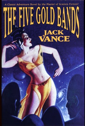 Item #27196 THE FIVE GOLD BANDS. John Holbrook Vance, "Jack Vance."