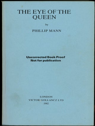 Item #2722 THE EYE OF THE QUEEN. Phillip Mann