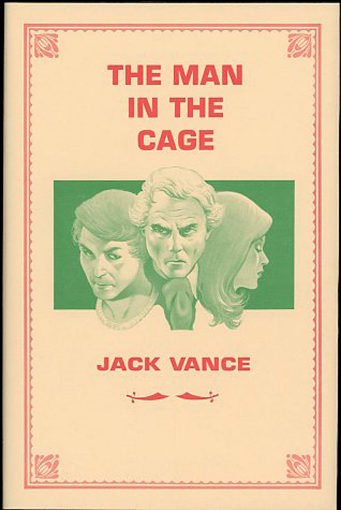 Item #27224 THE MAN IN THE CAGE. John Holbrook Vance, "Jack Vance."