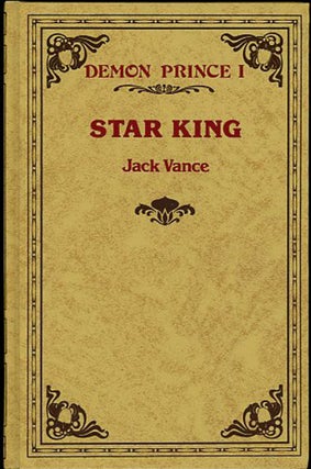 THE DEMON PRINCES SERIES: THE STAR KING, THE KILLING MACHINE, THE PALACE OF LOVE, THE FACE and THE BOOK OF DREAMS (5 volumes).