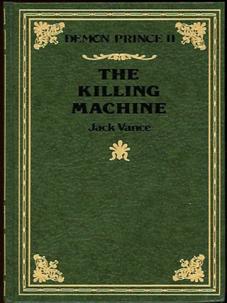 THE DEMON PRINCES SERIES: THE STAR KING, THE KILLING MACHINE, THE PALACE OF LOVE, THE FACE and THE BOOK OF DREAMS (5 volumes).