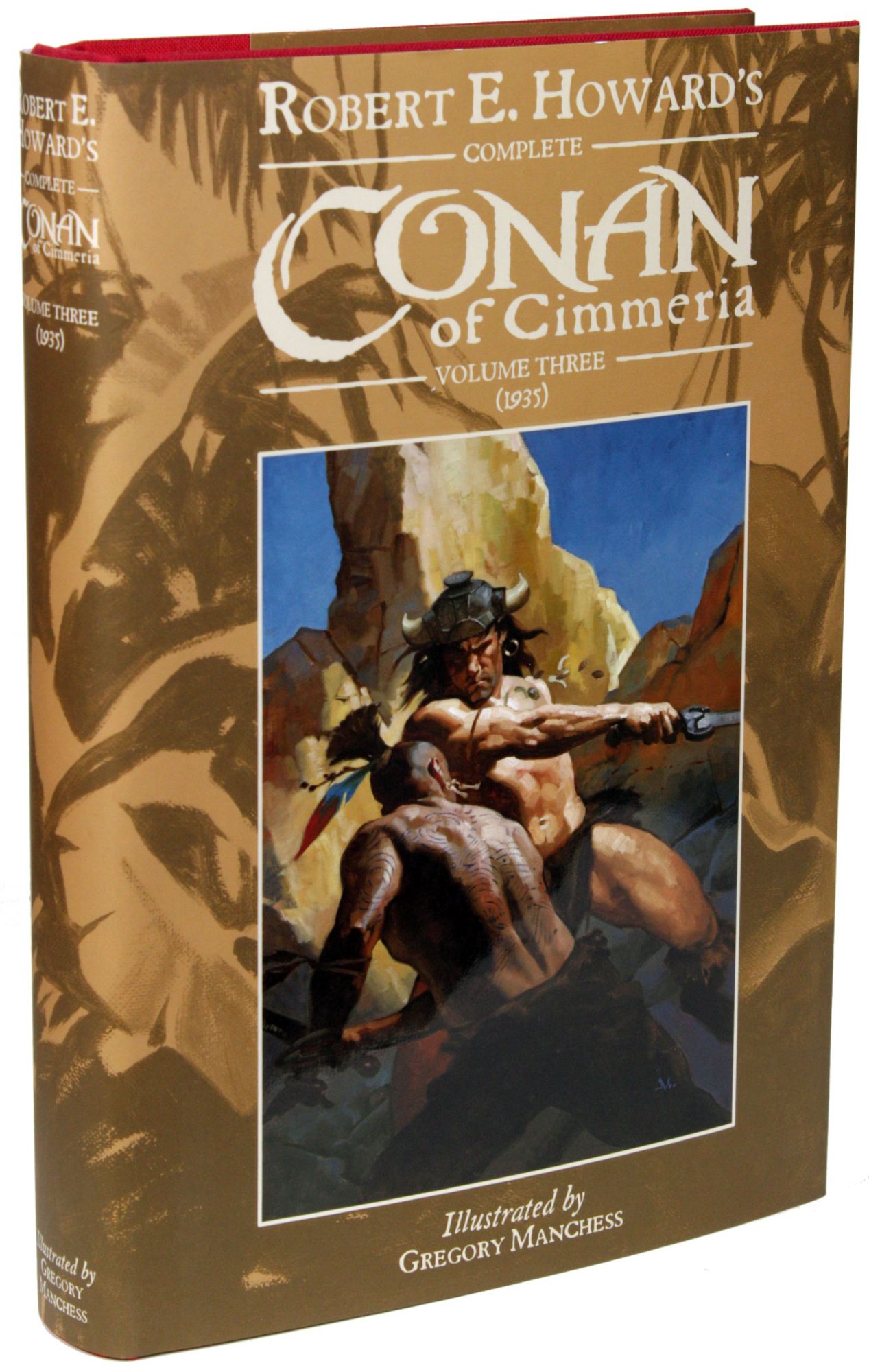 ROBERT E. HOWARD'S COMPLETE CONAN OF CIMMERIA: VOLUME THREE 1935 by Robert  E. Howard on John W. Knott Bookseller LLC