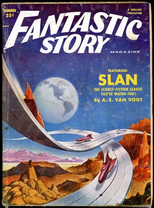 Item #27348 FANTASTIC STORY MAGAZINE. FANTASTIC STORY MAGAZINE. Summer 1952. . Samuel Mines, No....