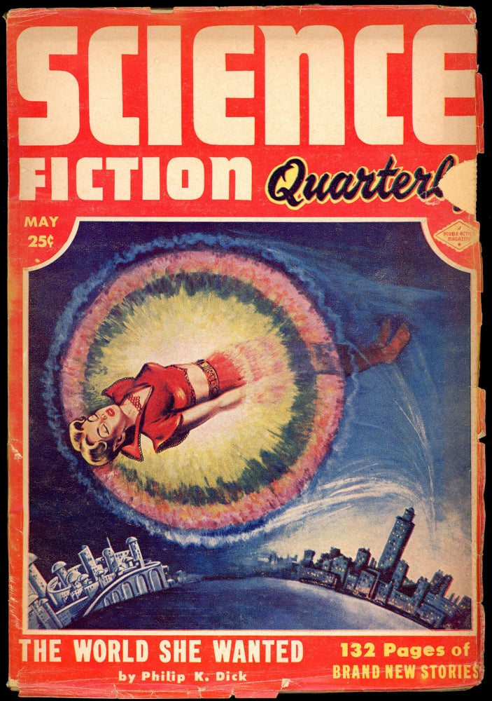 Item #27349 SCIENCE FICTION QUARTERLY. PHILIP K. DICK, ed SCIENCE FICTION QUARTERLY . May 1953. . Robert W. Lowndes, 2nd series, Number 3 Volume 2.