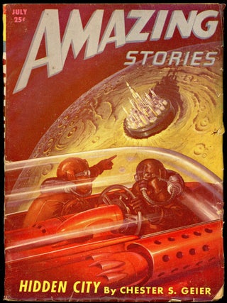 Item #27352 AMAZING STORIES. AMAZING STORIES. July 1947. ., Raymond A. Palmer, No. 7 Volume 21