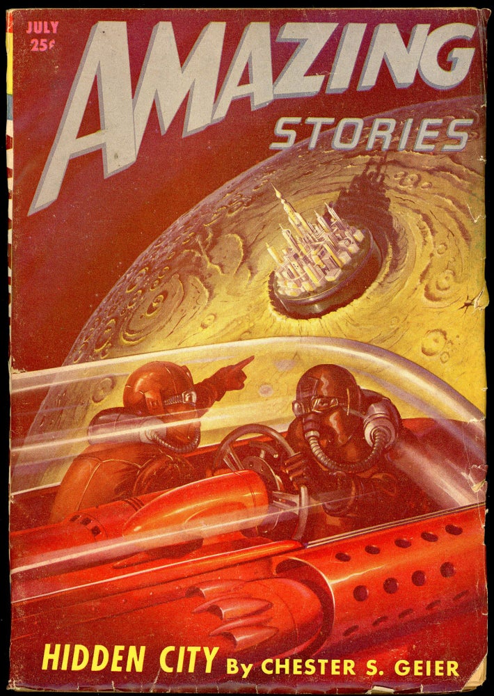 Item #27352 AMAZING STORIES. AMAZING STORIES. July 1947. ., Raymond A. Palmer, No. 7 Volume 21.
