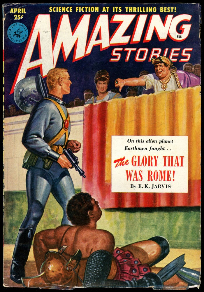 Item #27375 AMAZING STORIES. 1951. . AMAZING STORIES. April, Howard Browne, No. 4 Volume 25.
