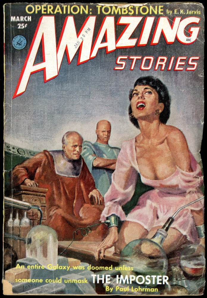 Item #27394 AMAZING STORIES. 1953. . AMAZING STORIES. March, Howard Browne, No. 3 Volume 27.