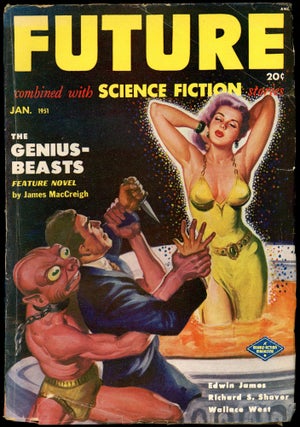 Item #27398 FUTURE combined with SCIENCE FICTION STORIES. FUTURE combined, 1951. . Robert W....