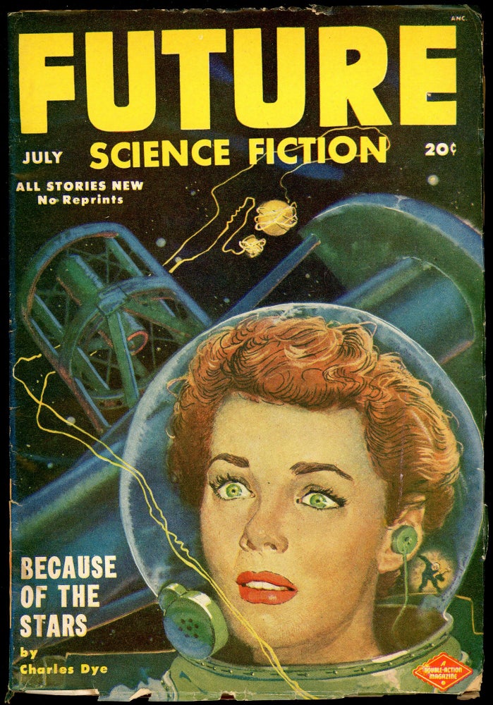 Item #27401 FUTURE combined with SCIENCE FICTION STORIES. FUTURE combined, 1952. . Robert W. Lowndes SCIENCE FICTION STORIES. July, Number 2 Volume 3.