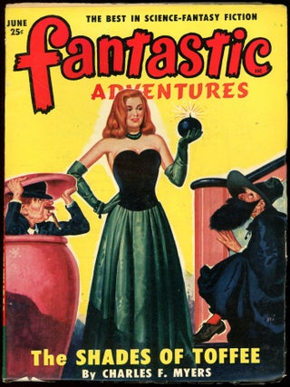 Item #27410 FANTASTIC ADVENTURES. FANTASTIC ADVENTURES. June 1950. ., Howard Browne, No. 6 Volume 12