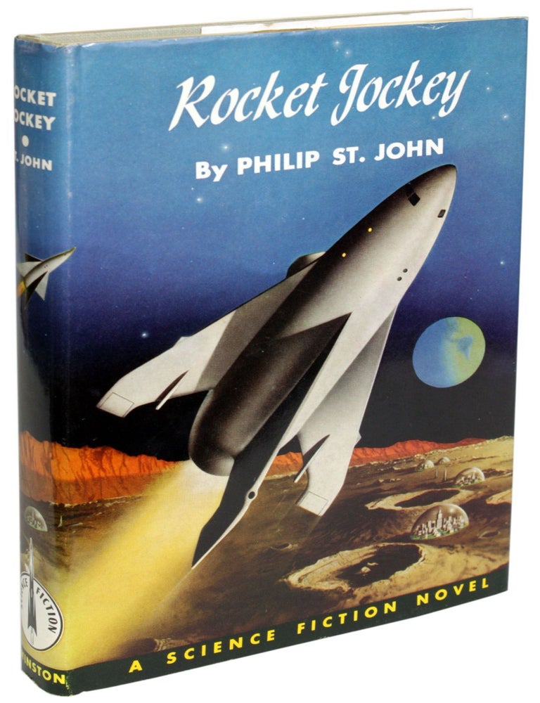 ROCKET JOCKEY. Philip St. John, Lester.