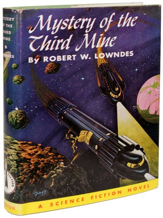 Item #27526 MYSTERY OF THE THIRD MINE. Robert W. Lowndes