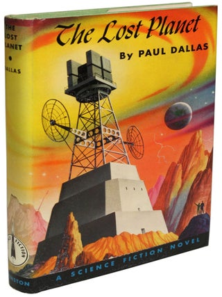 Item #27531 THE LOST PLANET. Paul Dallas