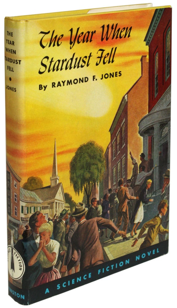 Item #27539 THE YEAR WHEN STARDUST FELL. Raymond F. Jones.